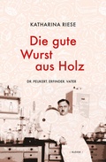 Cover: Die gute Wurst aus Holz - Klever Verlag
