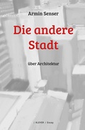 Cover: Die andere Stadt - Klever Verlag