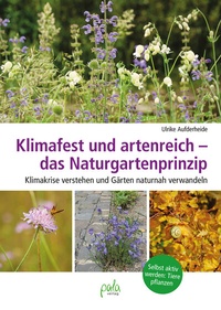 Abbildung von: Klimafest und artenreich - das Naturgartenprinzip - pala