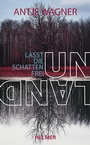 Cover: Unland - Ulrike Helmer Verlag