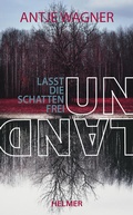 Cover: Unland - Ulrike Helmer Verlag