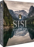 Cover: Sisi - Es lebe die Freiheit - Frederking & Thaler