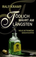 Cover: T&ouml;dlich w&auml;hrt am l&auml;ngsten - KBV