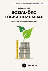 Abbildung von: Sozial-ökologischer Umbau - Büchner-Verlag