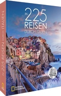 Cover: In 225 Reisen durch Italien - National Geographic Deutschland