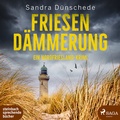 Cover: Friesend&auml;mmerung - steinbach sprechende b&uuml;cher