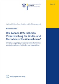 Abbildung von: Wie können Unternehmen Verantwortung für Kinder- und Menschenrechte übernehmen? - Wolfgang Metzner Verlag