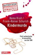 Cover: Kindermorde (Blutiger Osten Band 73) - Bild und Heimat Verlag