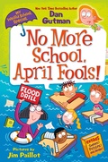 Cover: My Weird School Special: No More School, April Fools! - HarperCollins