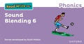Cover: Read Write Inc. Phonics: Sound Blending Book 6 - Oxford University Press