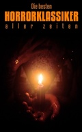 Cover: Die besten Horrorklassiker aller zeiten - e-artnow