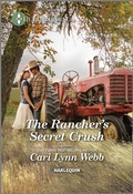 Cover: The Rancher's Secret Crush - Harlequin