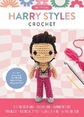 Cover: Unofficial Harry Styles Book and Crochet Kit - Chartwell Books
