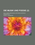 Cover: Die Musik Und Poesie; Nach Ihren Wirkungen Historisch-Kritisch Dargestellt (2 ) - Rarebooksclub.com