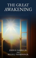 Cover: The Great Awakening - Willie J. Thompson Ministries