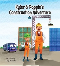 Bild vergrößern Bild: Kyler & Poppie's Construction Adventure - Information Systems Inc