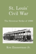Cover: St. Louis' Civil War - IngramSpark