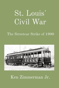 Abbildung von: St. Louis' Civil War - IngramSpark