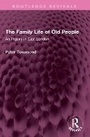 Cover: The Family Life of Old People - Routledge