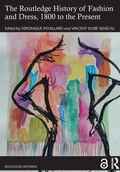 Cover: The Routledge History of Fashion and Dress, 1800 to the Present - Routledge