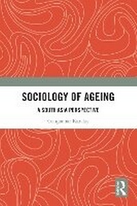 Abbildung von: Sociology of Ageing - Routledge India