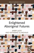 Cover: Enlightened Aboriginal Futures - Routledge