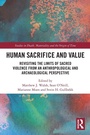 Cover: Human Sacrifice and Value - Routledge