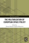 Cover: The Militarization of European Space Policy - Routledge
