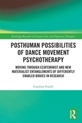 Cover: Posthuman Possibilities of Dance Movement Psychotherapy - Routledge