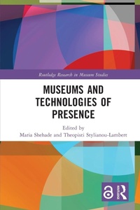 Abbildung von: Museums and Technologies of Presence - Routledge