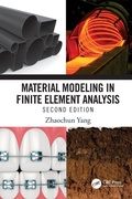 Cover: Material Modeling in Finite Element Analysis - CRC Press