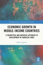 Cover: Economic Growth in Middle-Income Countries - Routledge