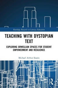 Enlarge image Cover: Teaching with Dystopian Text - Routledge