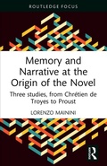 Cover: Memory and Narrative at the Origin of the Novel - Routledge