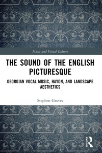 Enlarge image Cover: The Sound of the English Picturesque - Routledge