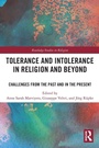 Cover: Tolerance and Intolerance in Religion and Beyond - Routledge