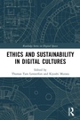 Bild: Ethics and Sustainability in Digital Cultures - Routledge