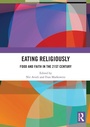 Cover: Eating Religiously - Routledge