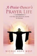Cover: A Praise Dancer's Prayer Life - Lulu.com
