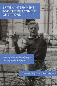 Bild: British Internment and the Internment of Britons - Bloomsbury Academic