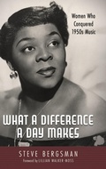 Cover: What a Difference a Day Makes - University Press of Mississippi