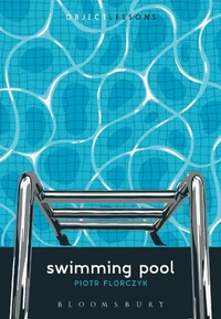 Abbildung von: Swimming Pool - Bloomsbury Academic USA