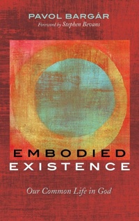 Enlarge image Cover: Embodied Existence - Cascade Books