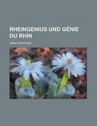 Enlarge image Cover: Rheingenius Und Genie Du Rhin - Rarebooksclub.com