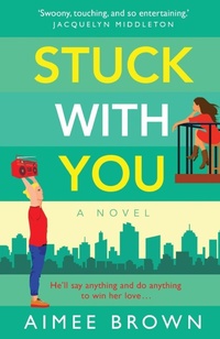 Abbildung von: Stuck With You - Boldwood Books Ltd
