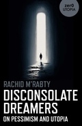 Cover: Disconsolate Dreamers - Zero Books