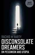 Cover: Disconsolate Dreamers - John Hunt Publishing