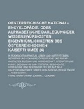 Cover: Oesterreichische National-Encyklopadie, Oder Alphabetische Darlegung Der Wissenswurdigsten Eigenthumlichkeiten Des Osterreichischen Kaiserthumes; In R - Rarebooksclub.com