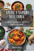 Cover: Spezie e Sapori dell'India - Priya Patel