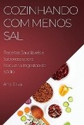 Cover: Cozinhando com Menos Sal - Ana Silva
